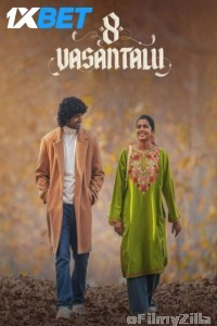 8 Vasanthalu (2025) Telugu Movie