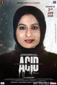 Acid: Astounding Courage In Distress (2020) Hindi Full Movie