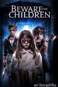 Beware The Children (2018) ORG Hindi Dubbed Movie