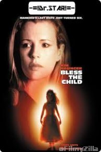 Bless the Child (2000) UNCUT Hindi Dubbed Movie