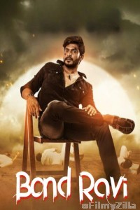 Bond Ravi (2022) ORG Hindi Dubbed Movie