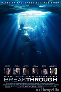 Breakthrough (2019) Hindi Dubbed Movie