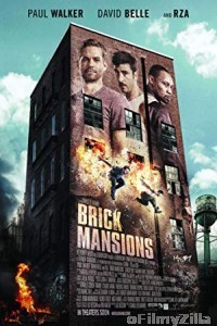 Brick Mansions (2014) Hindi Dubbed Movie
