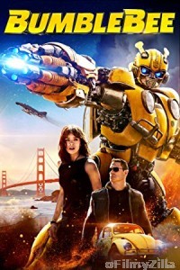Bumblebee (2018) Hindi Dubbed Movie