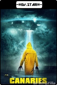 Canaries (2017) UNCUT Hindi Dubbed Movie