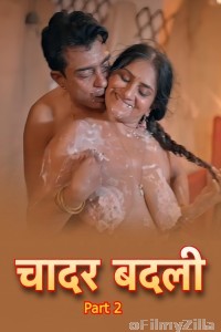 Chadar Badli (2025) S01 Part 2 Bullapp Hindi Hot Web Series