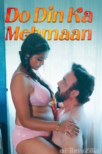 Do Din Ka Mehmaan (2025) Part 1 Ullu Hindi Hot Web Series