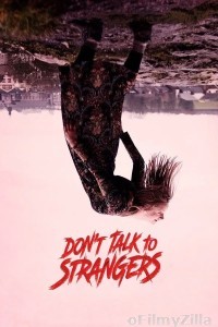 Dont Talk To Strangers (2022) ORG Hindi Dubbed Movie