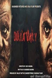 Dulla Vaily (2019) Punjabi Full Movie