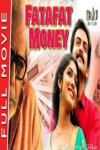 Fatafat Money (Indian Rupee) (2020) Hindi Dubbed Movie