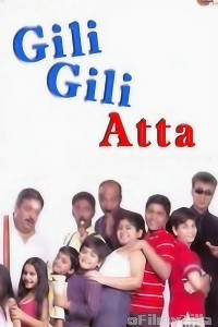 Gilli Gilli Atta (2005) Hindi Movie