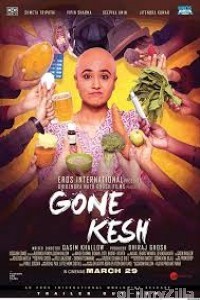 Gone Kesh (2019) Hindi Full Movie