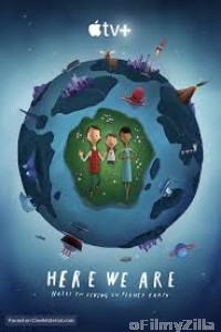 Here We Are: Notes for Living on Planet Earth (2020) Hindi Dubbed Movie