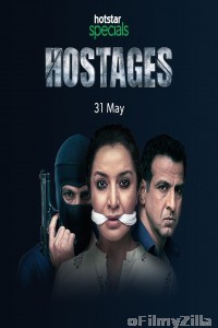 Hostages (2019) Hindi Season 1 Complete Full Show