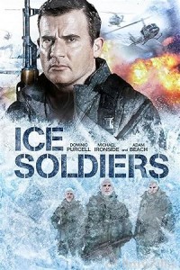 Ice Soldiers (2014) ORG Hindi Dubbed Movie