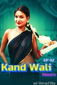 Kaand Wali Return (2025) S01 E02 MoodX Hindi Hot Web Series