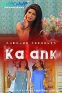 Kalank (2020) UNRATED GupChup Hindi Season 1 Complete Show
