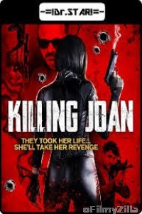 Killing Joan (2018) UNCUT Hindi Dubbed Movie