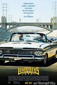 Lowriders (2016) Hindi Dubbed Movie