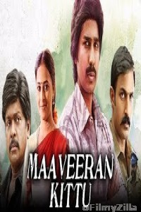 Maaveeran Kittu (2019) Hindi Dubbed Movie