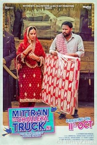 Mittran Da Challeya Truck Ni (2024) Punjabi Movie