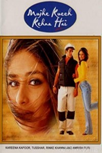 Mujhe Kucch Kehna Hai (2001) Hindi Full Movie