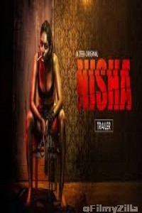Nisha (2019) Hindi Season 1 Complete Show