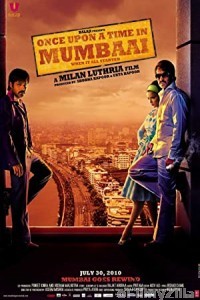 Once Upon a Time in Mumbai (2010) Hindi Full Movie