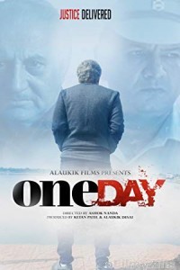 One Day Justice Delivered (2019) Hindi Full Movie