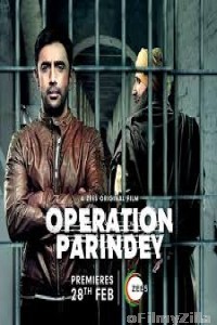 Operation Parindey (2020) Hindi Full Movie