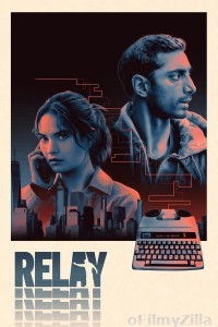 Relay (2025) English Movie