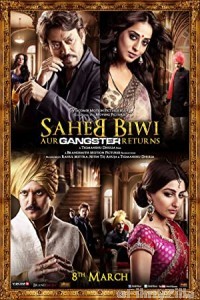 Saheb Biwi Aur Gangster (2013) Hindi Full Movie