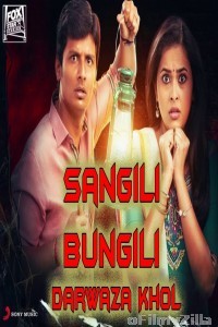 Sangili Bungili Darwaza Khol (2019) Hindi Dubbed Movie