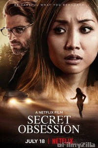 Secret Obsession (2019) Hindi Dubbed Movie