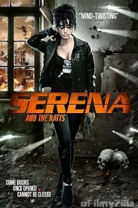 Serena And The Ratts (2012) ORG Hindi Dubbed Movie