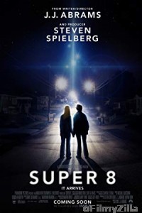 Super 8 (2011) Hindi Dubbed Movie