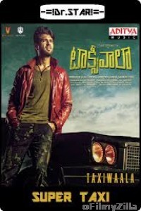 Taxiwala (Super Taxi) (2018) UNCUT Hindi Dubbed Movie