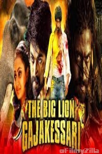 The Big Lion Gajakessari (Gajakesari) (2020) Hindi Dubbed Movie