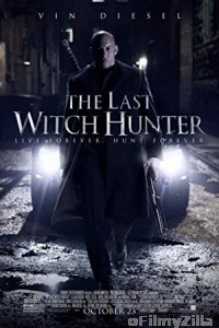 The Last Witch Hunter (2015) Hindi Dubbed Movie