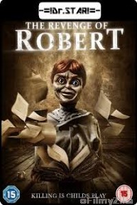 The Revenge Of Robert The Doll (2018) UNCUT Hindi Dubbed Movie