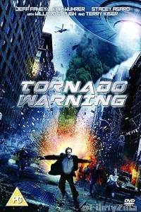 Tornado Warning (2012) ORG Hindi Dubbed Movie
